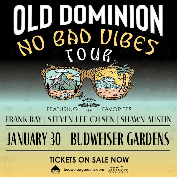 Old Dominion 'No Bad Vibes Tour' Budweiser Gardens