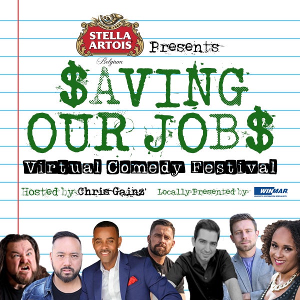 Stella Artois Presents Saving our Jobs Virtual Comedy Festival